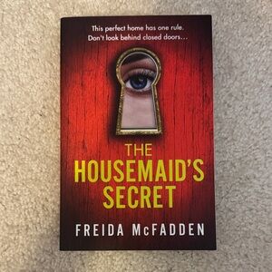 The Housemaid's Secret Freida McFadden